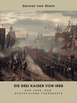 cover image of Die drei Kaiser von 1888